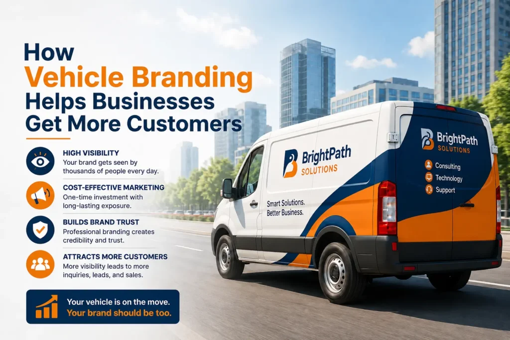 Vehicle Branding Helps Businesses Get More Customers